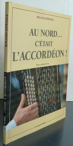 Au Nord c'était l'accordéon !