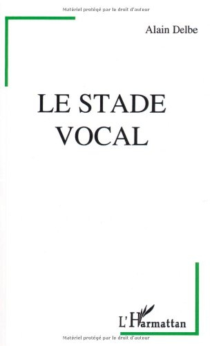 Le stade vocal