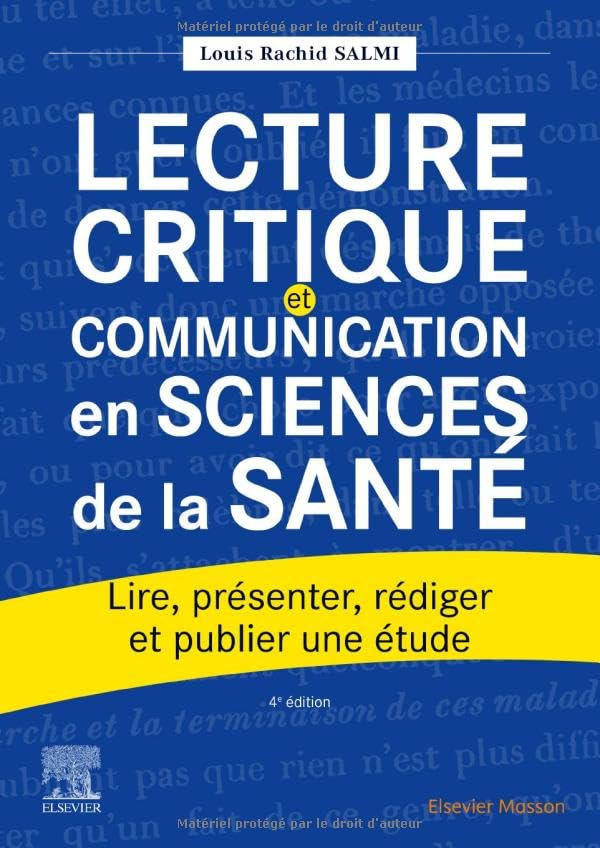 Lecture critique et communication en sciences de la santé : lire, présenter, rédiger et publier une 