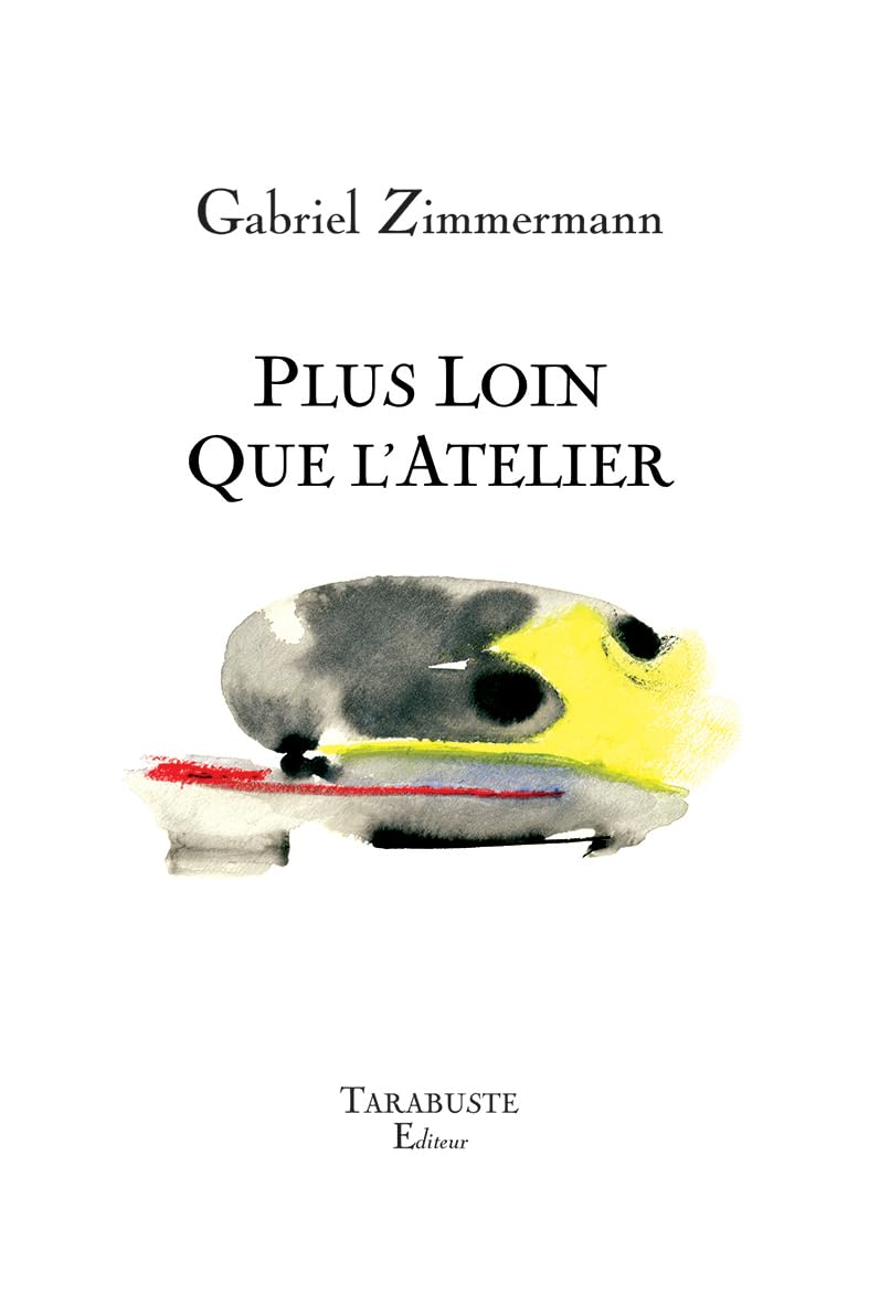 Plus loin que l'atelier