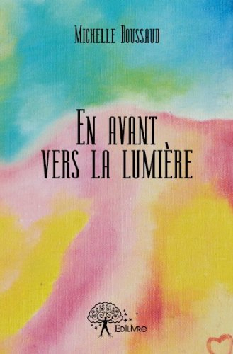 en avant vers  la lumiere