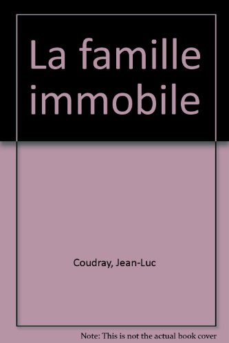 La famille immobile