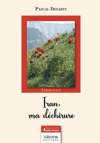Iran, ma déchirure