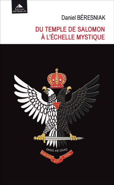 Du Temple de Salomon à l'échelle mystique