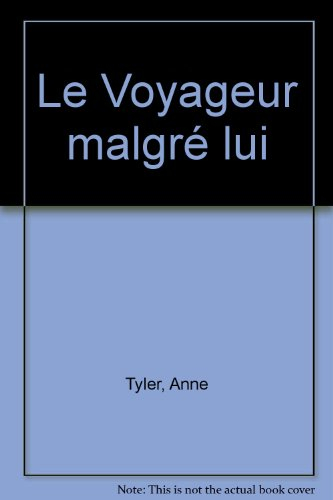 Le voyageur malgré lui
