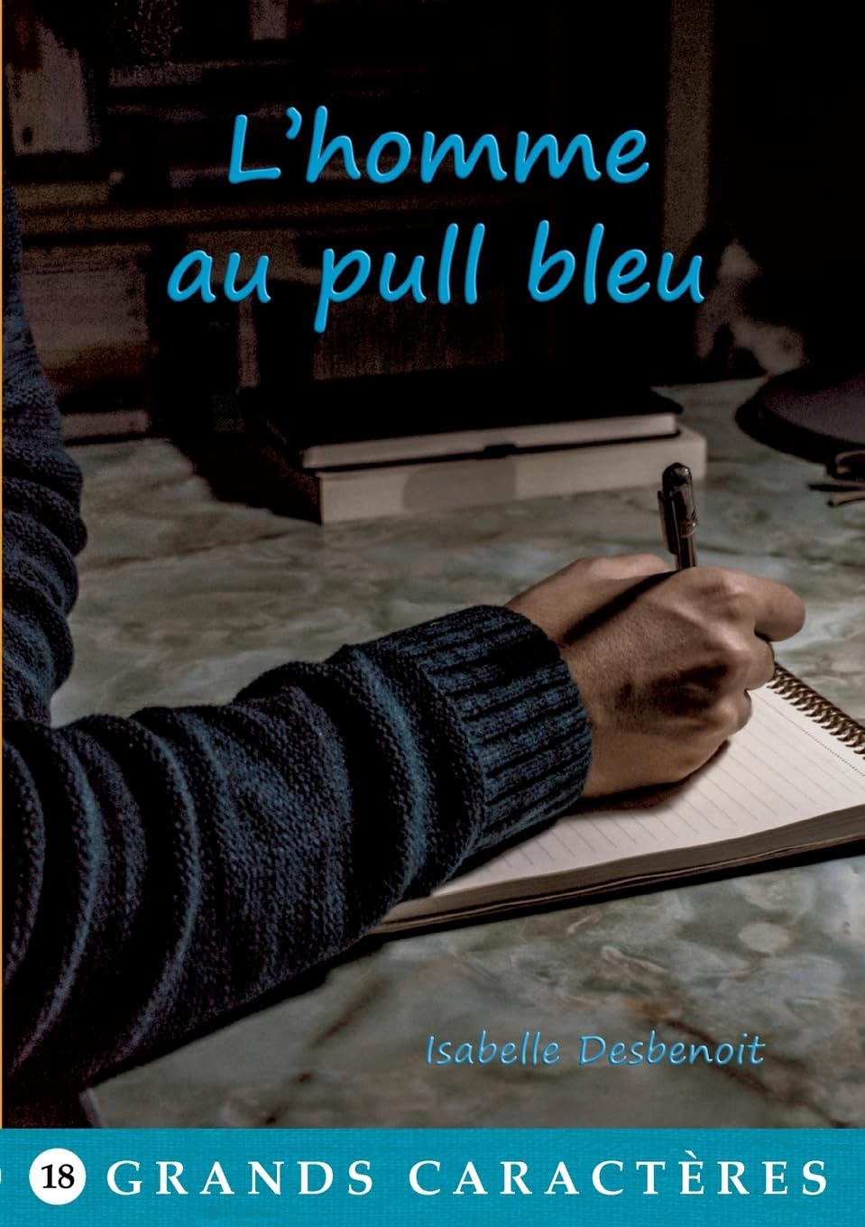 L'homme au pull bleu : Soft Polar en gros caractères