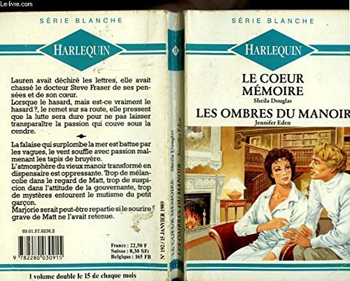 le coeur mémoire suivi de les ombres du manoir