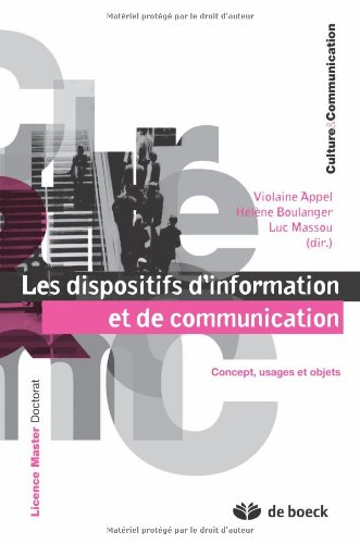 Les dispositifs d'information et communication : concept, usages et objets