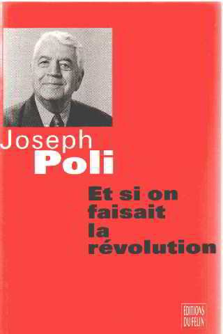 Et si on faisait la révolution : dialogues d'un grand-père avec son petit-fils