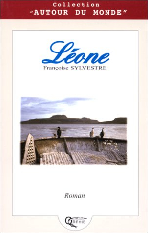 Léone : pages de vie à Kerguelen
