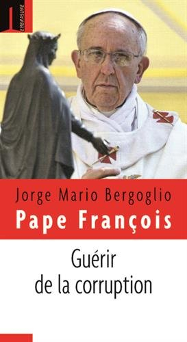 Guérir de la corruption