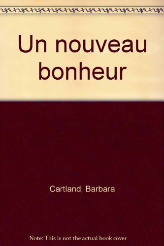 un nouveau bonheur