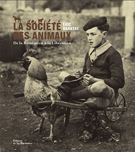 La société des animaux : de la révolution à la libération
