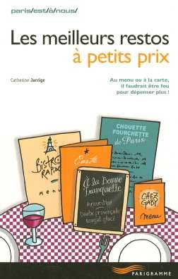 Les meilleurs restos à petits prix