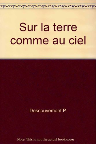 sur la terre comme au ciel