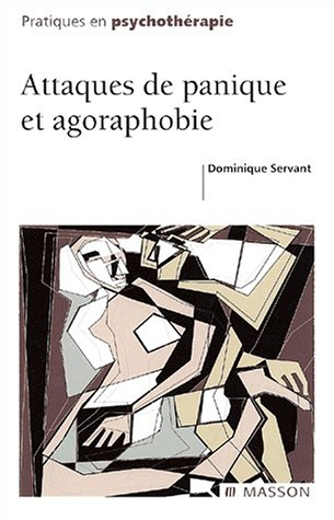 Attaques de panique et agoraphobie : diagnostic et prise en charge
