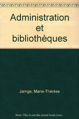 administration et bibliothèques