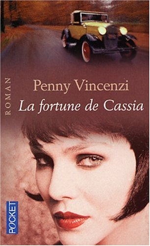 La fortune de Cassia