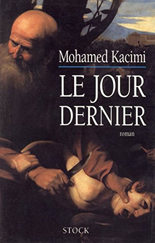 Le jour dernier