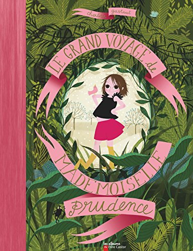 Le grand voyage de mademoiselle Prudence