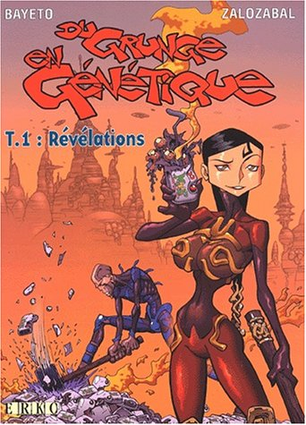 Du grunge en génétique. Vol. 1. Révélations