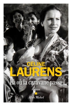 Là où la caravane passe