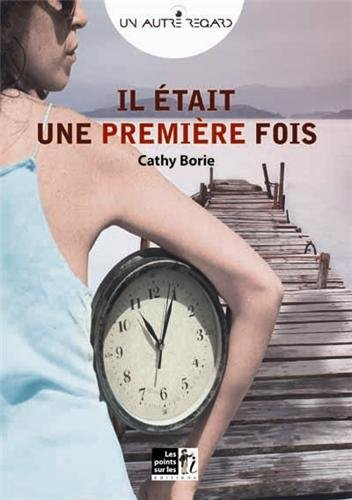 Il était une première fois : des femmes parlent de leur première expérience sexuelle