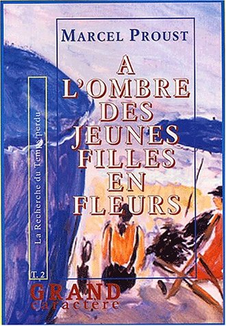 A l'ombre des jeunes filles en fleurs