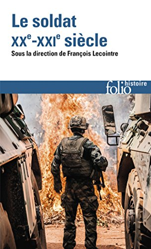 Le soldat : XXe-XXIe siècle