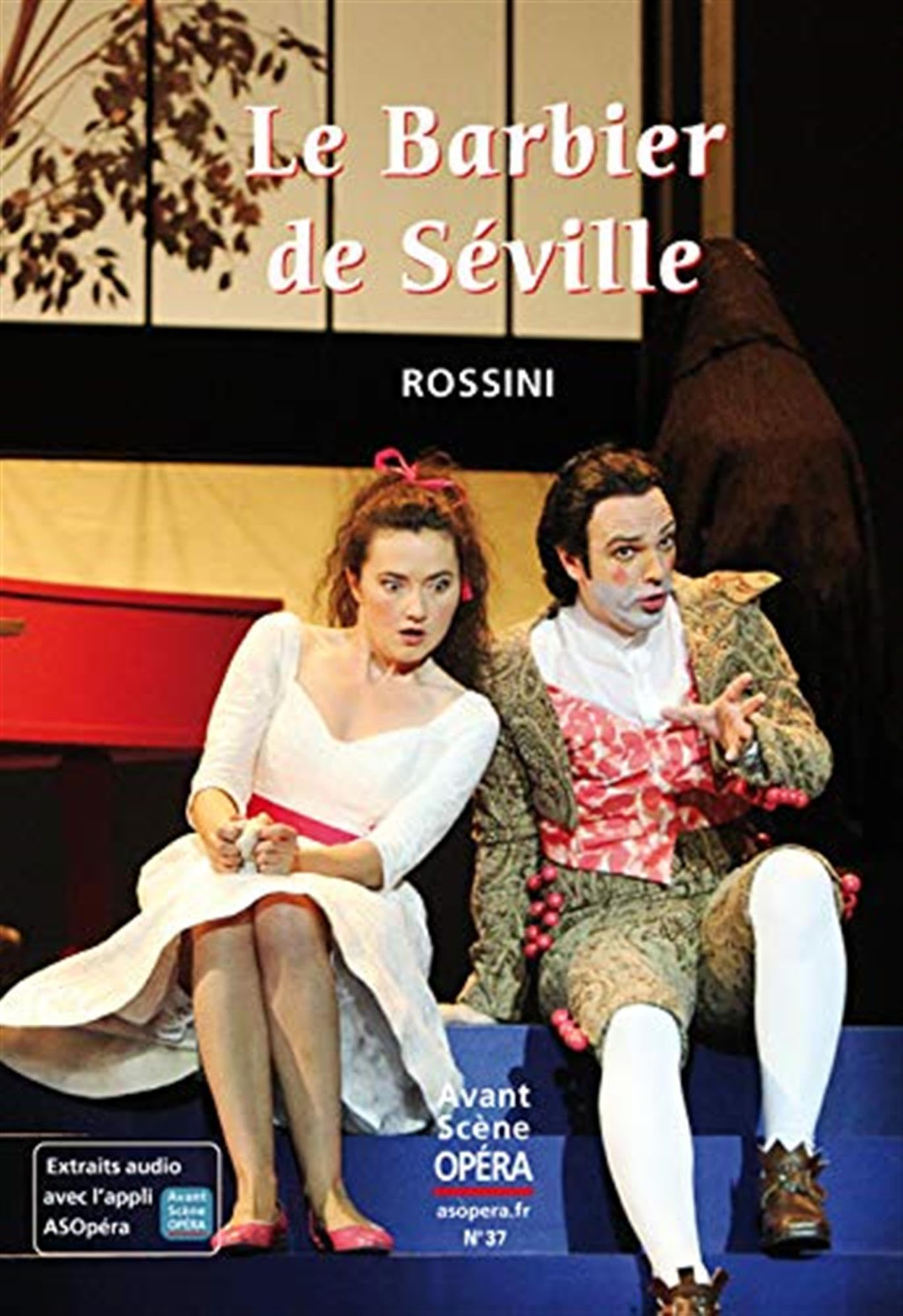 Avant-scène opéra (L'), n° 37. Le barbier de Séville