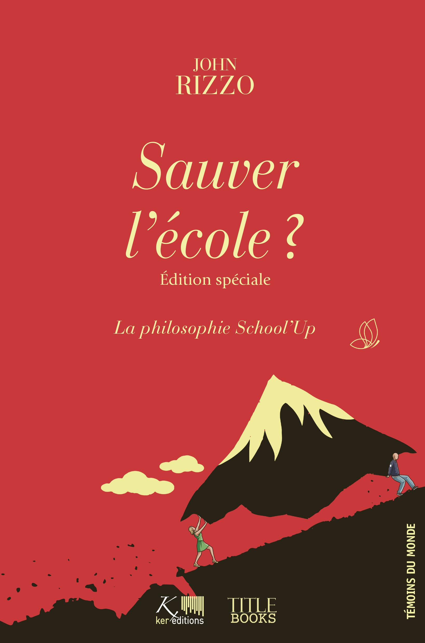 Sauver l'école ? : la philosophie School'Up