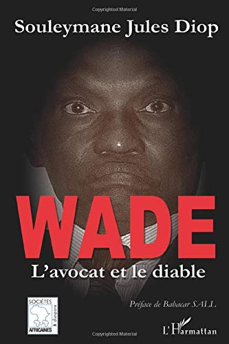 Wade, l'avocat et le diable