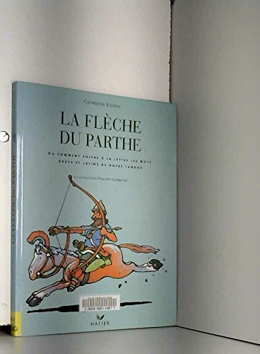 La flèche du Parthe