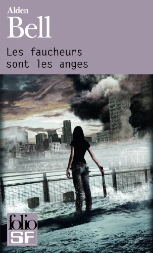 Les faucheurs sont les anges