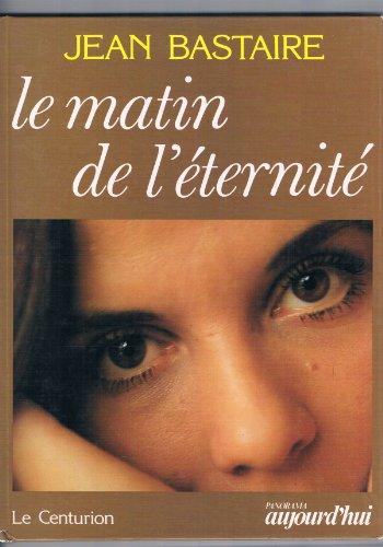 le matin de l'éternité