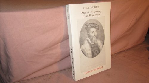 Anne de Montmorency Connétable de France.