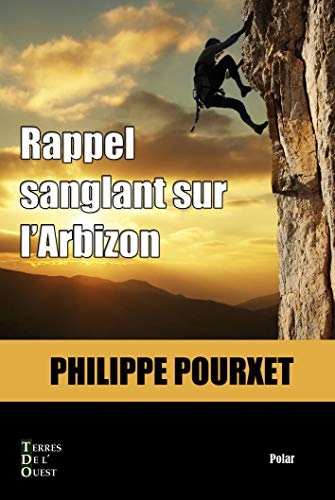 Rappel sanglant sur l'Arbison