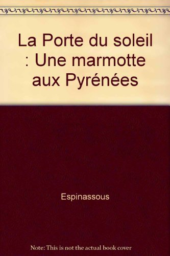 La porte du soleil : une marmotte aux Pyrénées