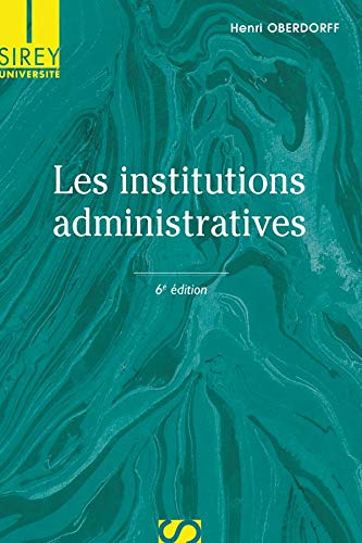 Les institutions administratives - 6e éd.: Université