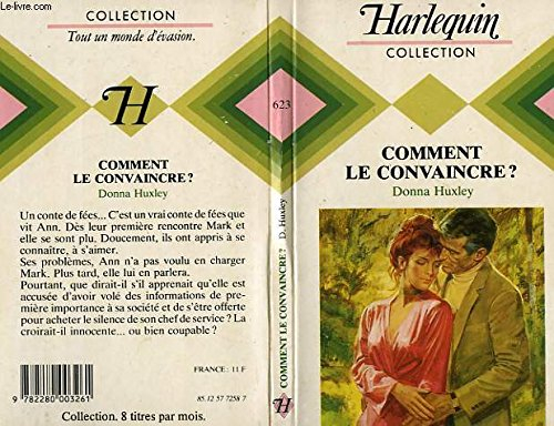 comment le convaincre ? (harlequin)