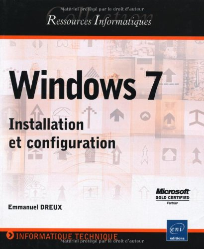 Windows 7 : installation et configuration