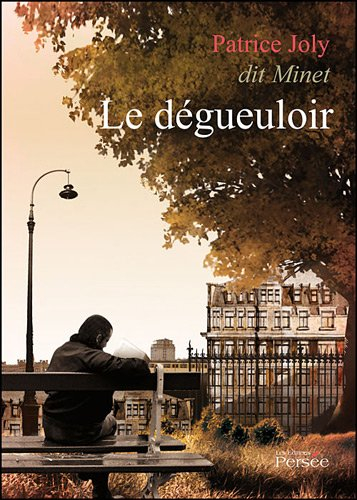 Le dégueuloir