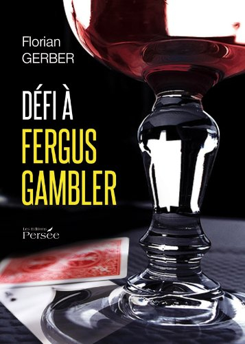 Défi à Fergus Gambler : roman policier