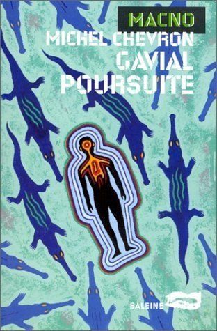 Gavial poursuite