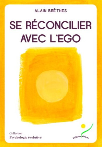 Se réconcilier avec l'ego