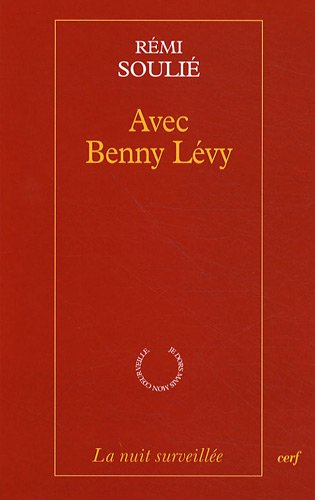 Avec Benny Lévy