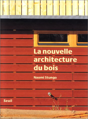 La nouvelle architecture du bois