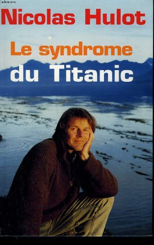 le syndrome du titanic