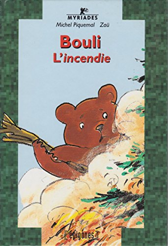 Boulie l'incendie