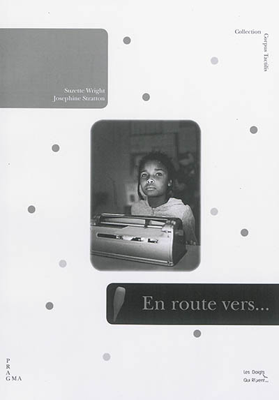 En route vers la lecture ! : premières expériences de la lecture pour les enfants en cécités et en m